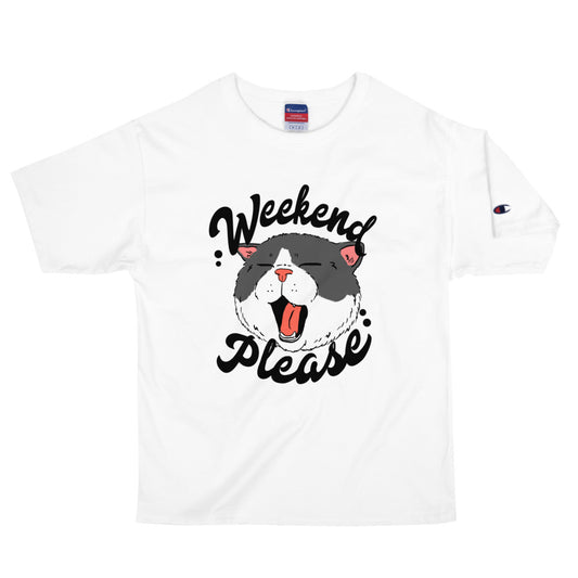 Weekend Please (G.C.W)  X Champion