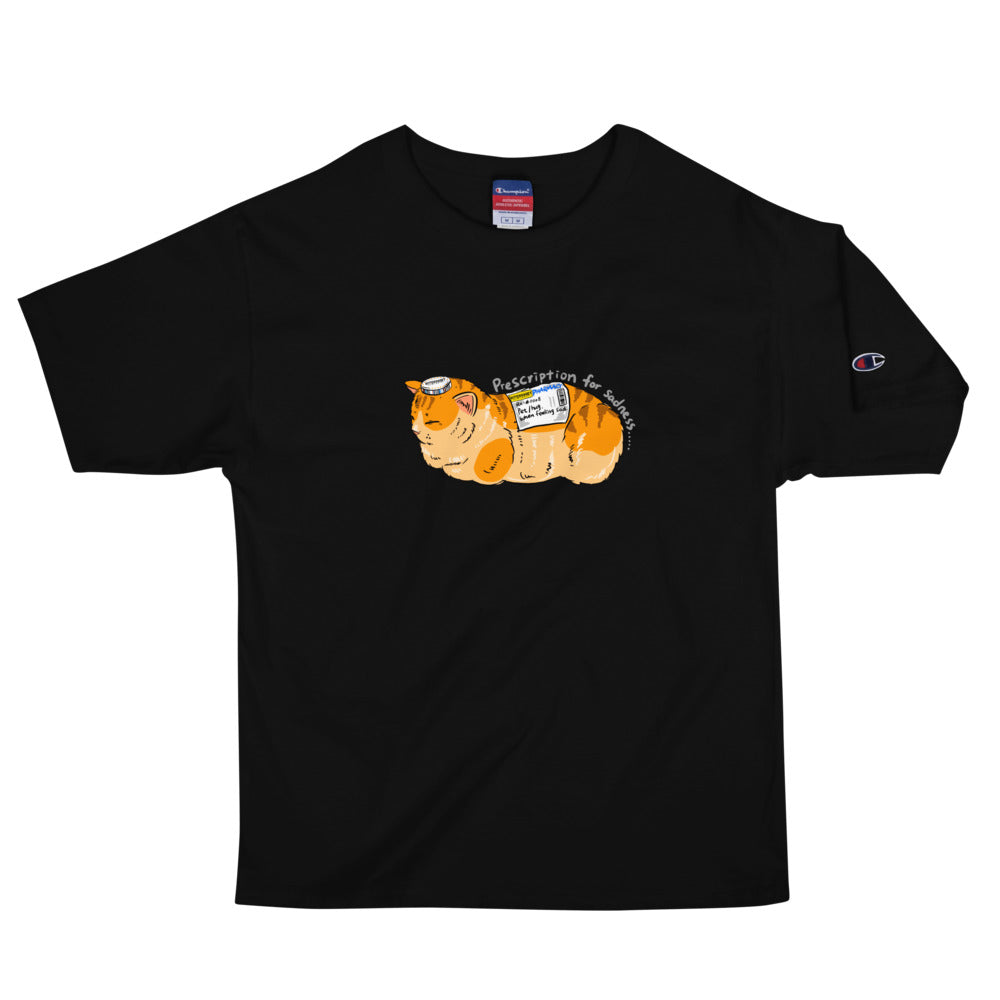 Prescription for sadness  Champion T shirt